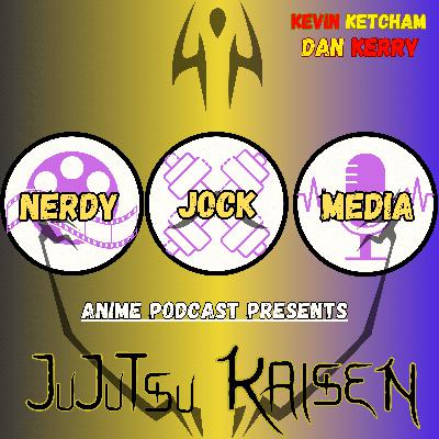 Jujutsu Kaisen Watch Along Podcast 2 Episodes 5-8