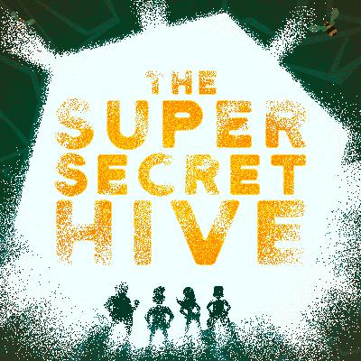 The Super Secret Hive Trailer The Super Secret Hive Trailer
