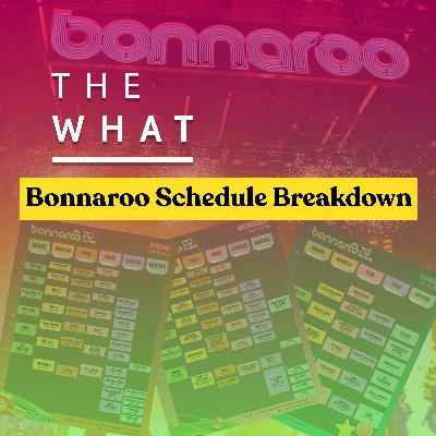 2026 Bonnaroo Schedule Deep Dive with John (EDM, Conflicts, Must‑Sees)