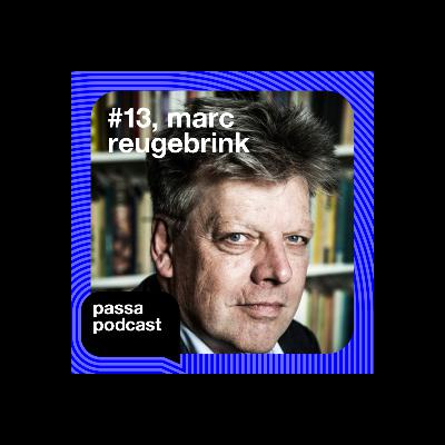 Episode 13 | Marc Reugebrink