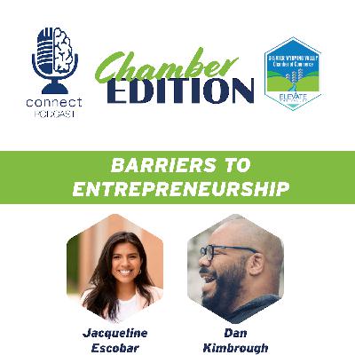 2023 Wilkes-Barre Connect Conference - Barriers To Entrepreneurship with Jacqueline Escobar and Dan Kimbrough