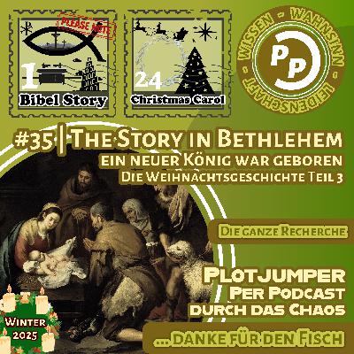 #35 | The Story in Bethlehem | Ein neuer König war geboren | Die Weihnachtsgeschichte Teil 3