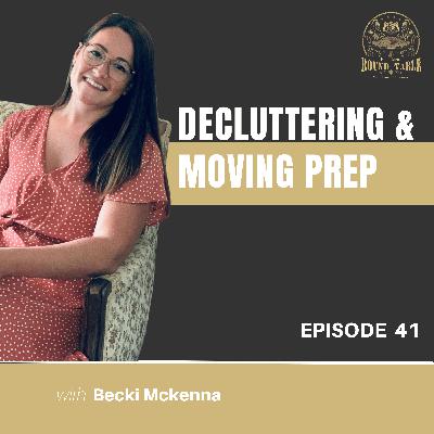 Decluttering & Moving Prep - EP 41