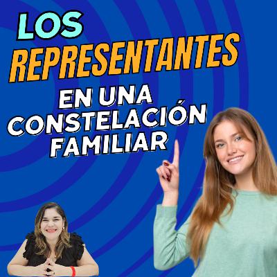 🙋🙋🏻‍♀️Los representantes en una Constelación familiar