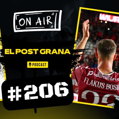 EL POST GRANA #206 NADA ES IMPOSIBLE REAL MURCIA - NASTIC DE TARRAGONA 1RFEF