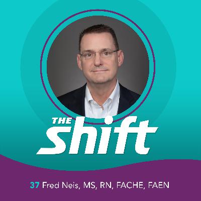 Combating Burnout In Healthcare: A Conversation With Fred Neis