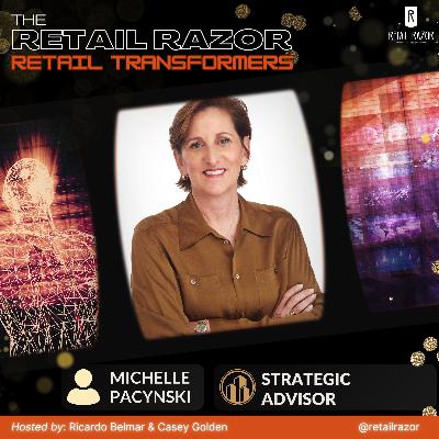 Retail Transformation Playbook: Michelle Pacynski on Innovation, Startups, and What’s Next