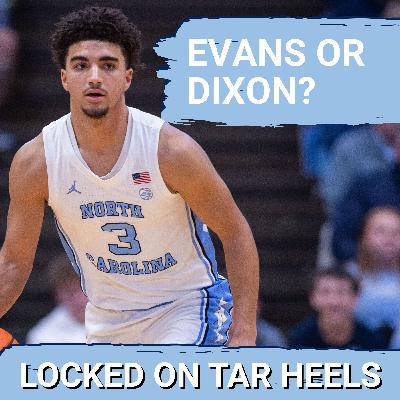 POSITION BATTLE! Will Kyan Evans or Derek Dixon SEIZE UNC Point Guard Control as ACC Play Begins? POSITION BATTLE! Will Kyan Evans or Derek Dixon SEIZE UNC Point Guard Control as ACC Play Begins?