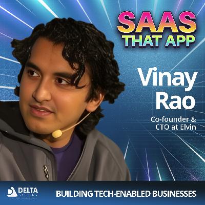 Building SaaS Faster in 2026 with Vinay Rao