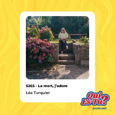 S2E5 - La mort, j’adore