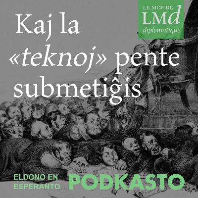 Kaj la «teknoj» pente submetiĝis