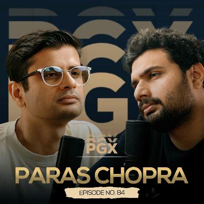 AI, Thinking and Consciousness w/ Paras Chopra | PGX#84