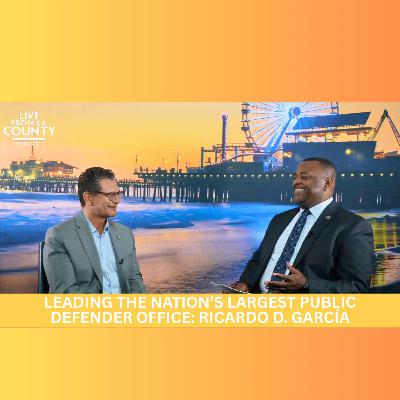 Leading the Nation’s Largest Public Defender Office: Ricardo D. García