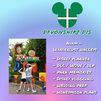 Adam - Wanderlust Walleys | Disney Adult, Park Enthusiast, Vlogger!