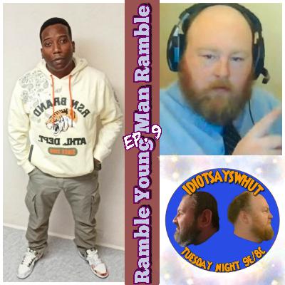 Ramble Young Man Ramble S2 Ep 9 (At the top we'll toast) with host Rambling deed & Guest Tim Loss.