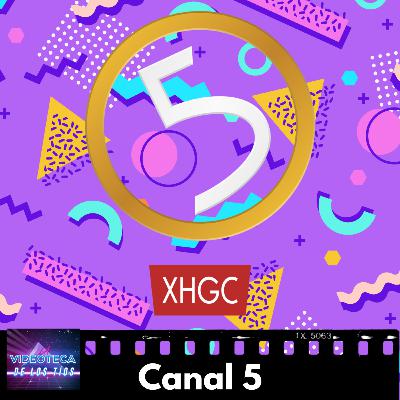 Las películas clásicas del Canal 5 XHGC