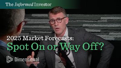 A Look Back at 2025's Stock Market Predictions | The Informed Investor 25