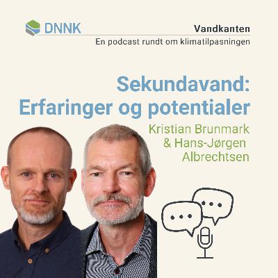 Sekundavand: Erfaringer og potentialer