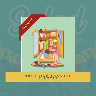 Nutrition Nugget: Clutter