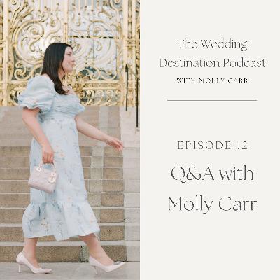 12. Molly Carr Q&A - Destination Wedding Photographer 12. Molly Carr Q&A - Destination Wedding Photographer