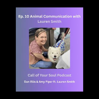 Animal Communication with Lauren Smith Animal Communication with Lauren Smith
