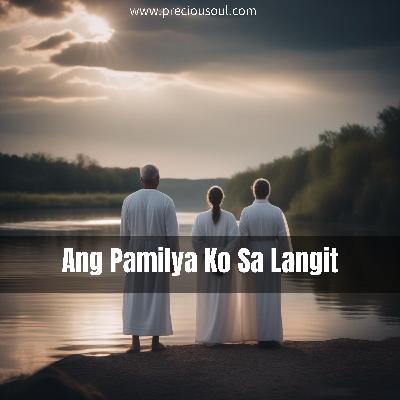 Ang Pamilya Ko Sa Langit