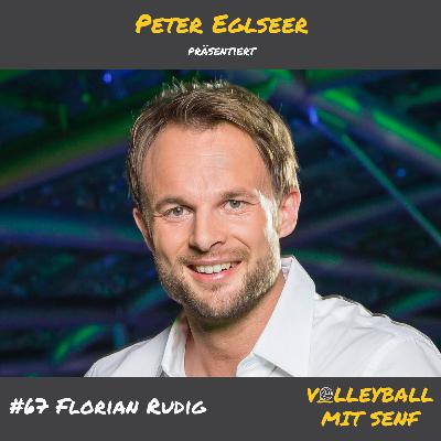 #67 - Florian Rudig über Wiederholungen, Moderationen und Herzensprojekte
