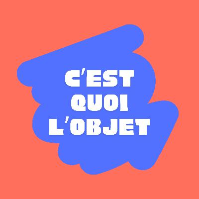 C'est quoi l'objet - Teaser