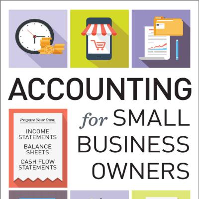 Accounting for Small Business Owners Accounting for Small Business Owners
