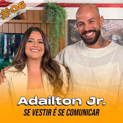 #OOPACAST - 6 - Adailton Jr: Se vestir é se comunicar #OOPACAST - 6 - Adailton Jr: Se vestir é se comunicar