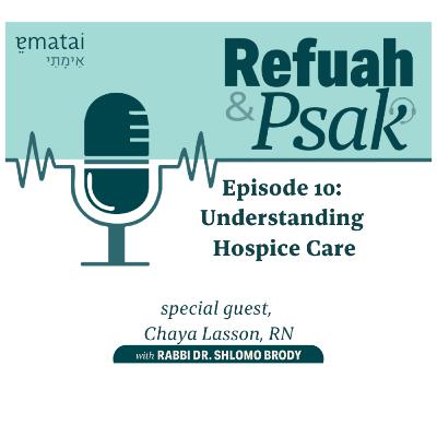 Episode 10: Understanding Hospice Care