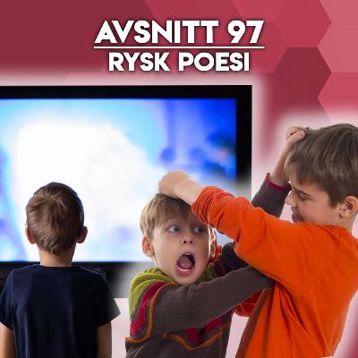 #97 - Rysk poesi
