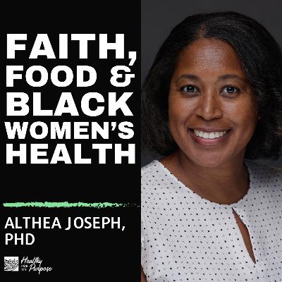 Faith, Food, and Black Women's Health