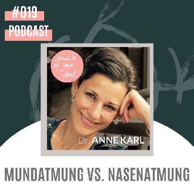 #019: Mundatmung vs. Nasenatmung