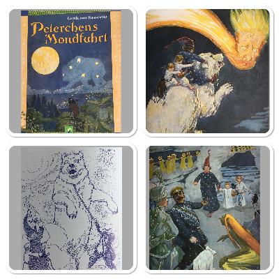 Folge 84: "Peterchens Mondfahrt" von Gerdt Bassewitz, illustriert von Hans Baluschek, Kapitel 7+8