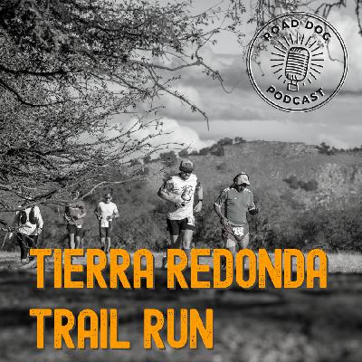 381: Tierra Redonda Trail Run 381: Tierra Redonda Trail Run