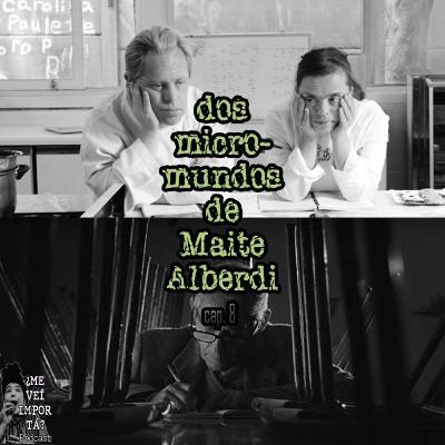 Dos micromundos de Maite Alberdi