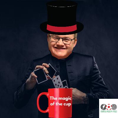 S7 Ep20: The Magic of the Cup