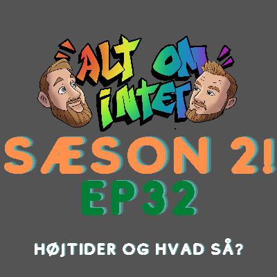 Alt om intet - Højtider og hva så?? Alt om intet - Højtider og hva så??