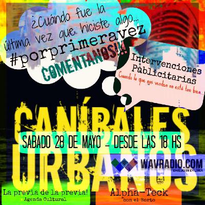 CU-T03P09 - Caníbales Urbanos - Temporada 03 - Programa 09 #porprimeravez CU-T03P09 - Caníbales Urbanos - Temporada 03 - Programa 09 #porprimeravez