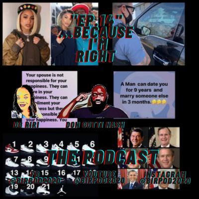 BIRPod Ep14, Compassionate Cop, Spouse happiness, Danileigh, Rank'Em Jordans, Falloff US Presidents