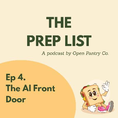 Episode 4: The AI front door