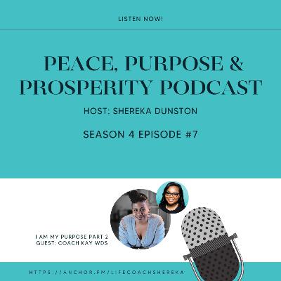 I Am My Purpose Part 2 I Am My Purpose Part 2