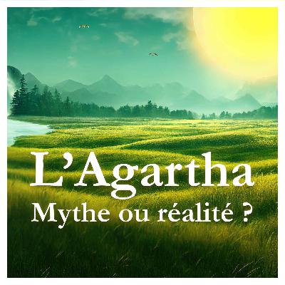 L'Agartha - Mythe ou réalité ?