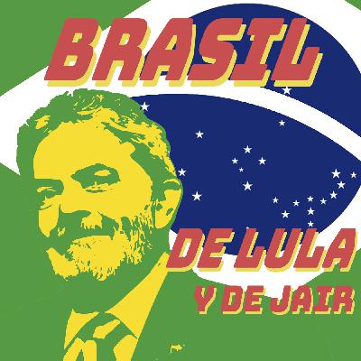 Internacionalistas | Brasil: de Lula y de Jair Internacionalistas | Brasil: de Lula y de Jair