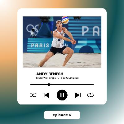 Andy Benesh: From a 9–5 Job to the Olympic Games Andy Benesh: From a 9–5 Job to the Olympic Games