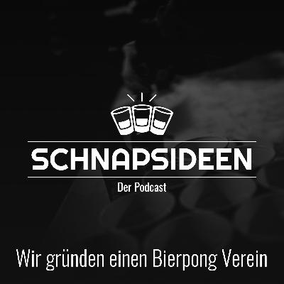 #002 - Wir gründen einen Bierpong Verein #002 - Wir gründen einen Bierpong Verein