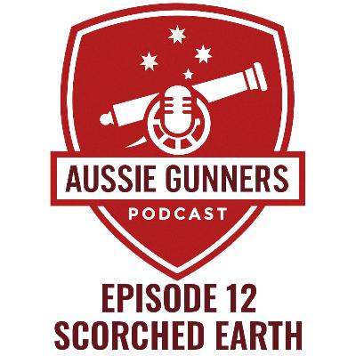 Episode 12 - Scorched Earth