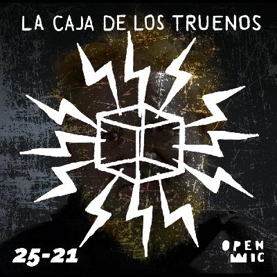 Episodio 25-21. La Caja de los Truenos