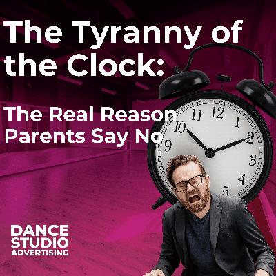 The Tyranny of the Clock: The Real Reason Parents Say No